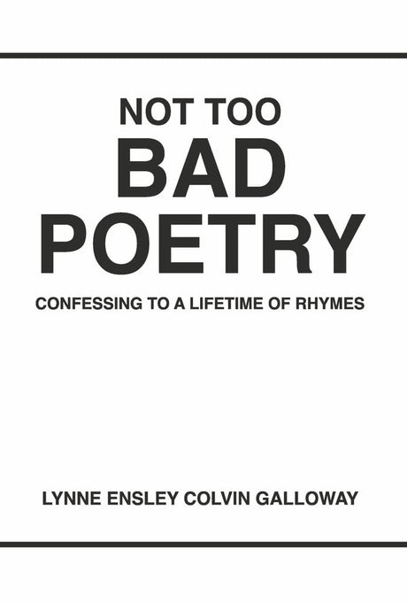 NOT TOO BAD POETRY