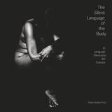 The Silent Language of the Body