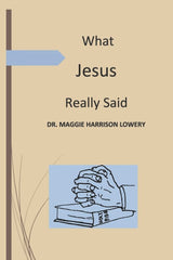 What Jesus Really Said