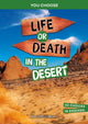 Life or Death in the Desert