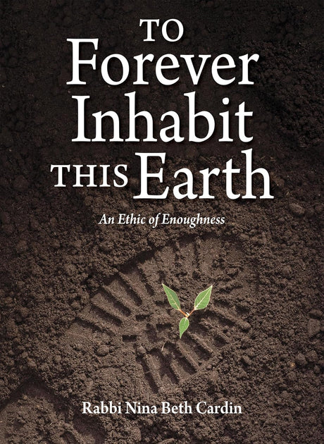 To Forever Inhabit this Earth