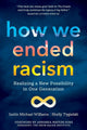 How We Ended Racism