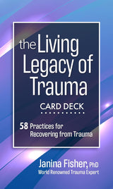 The Living Legacy of Trauma Card Deck