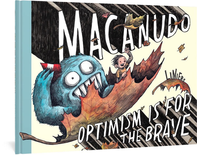 Macanudo: Optimism Is For the Brave