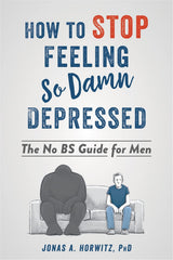 Stop Feeling So Damn Depressed
