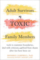 Adult Survivors of Toxic Family Members