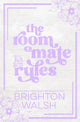 The Roommate Rules