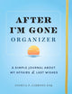 After I'm Gone Organizer