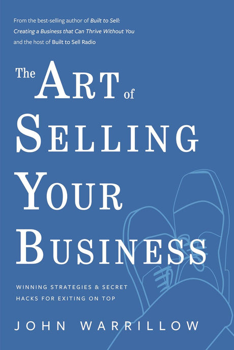 The Art of Selling Your Business