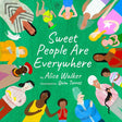 Sweet People are Everywhere