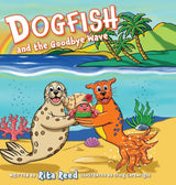 Dogfish and the Goodbye Wave