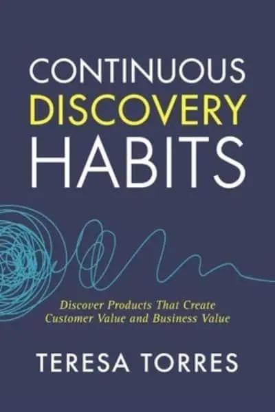 Continuous Discovery Habits