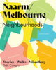 Naarm/Melbourne Neighbourhoods