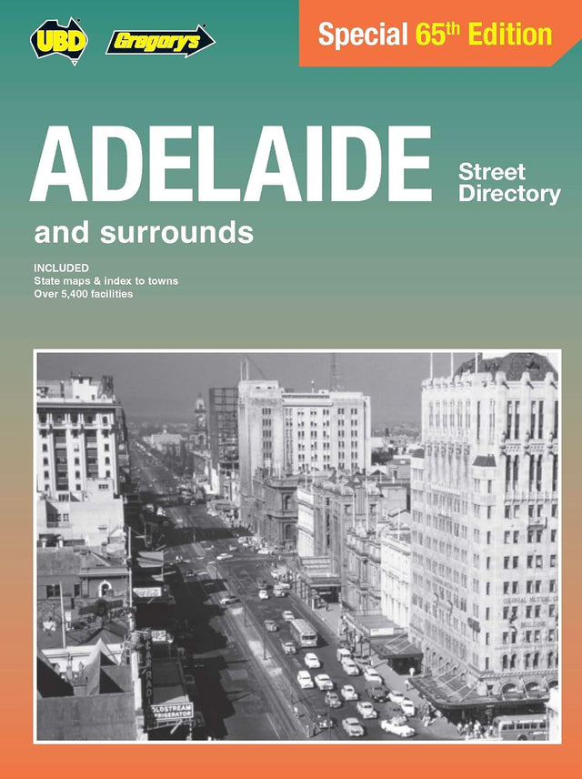 Adelaide Street Directory 65th Edition