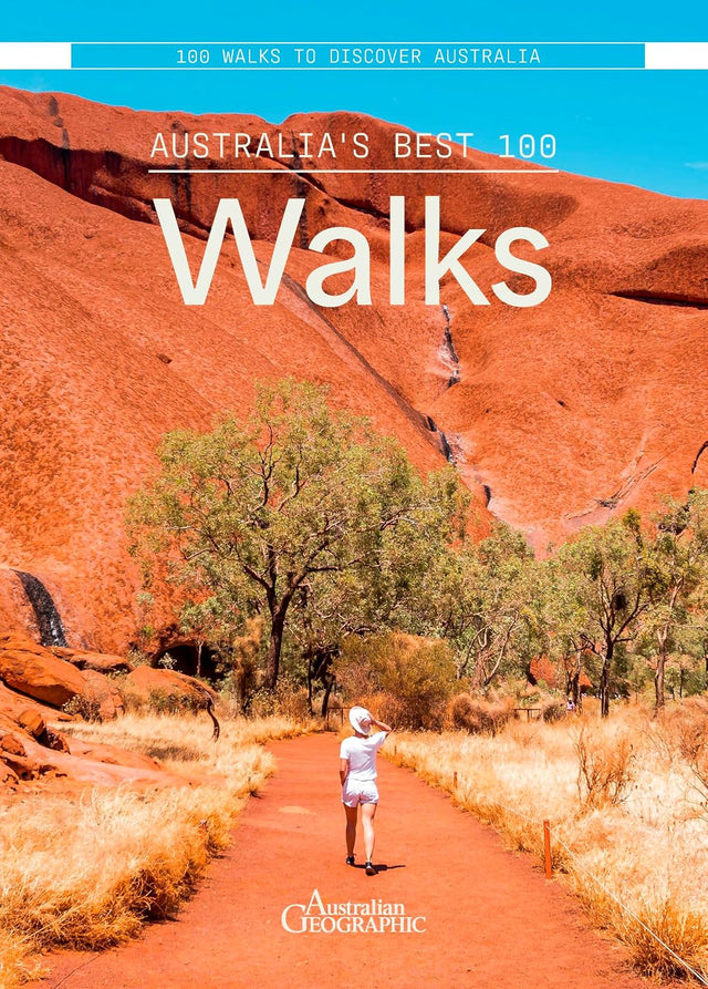 Australia's Best 100 Walks 2nd Edition