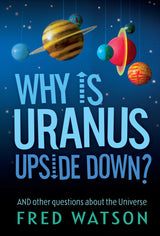 Why Is Uranus Upside Down?