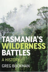 Tasmania's Wilderness Battles