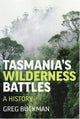 Tasmania's Wilderness Battles