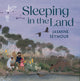 Sleeping in the Land