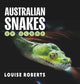 Australian Snakes Up Close
