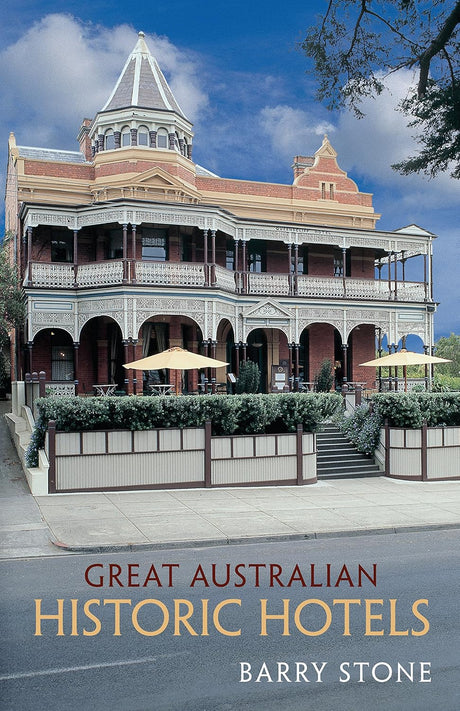Great Australian Historic Hotels