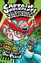 Captain Underpants and the Terrifying Return of Tippy Tinkletrousers (Captain Underpants #9)