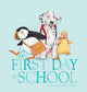 My First Day of School