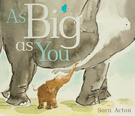 As Big as You