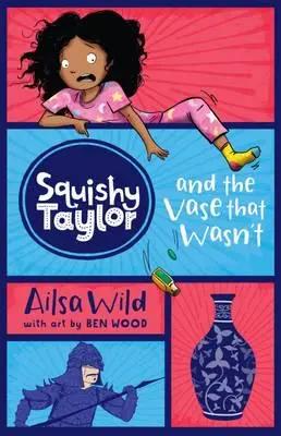 Squishy Taylor and the Vase that Wasn't