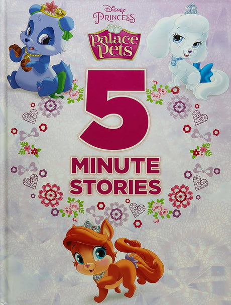 Disney: 5-Minute Palace Pet Stories