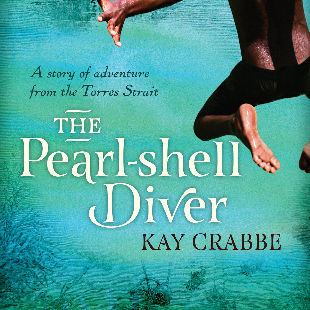 The Pearl-shell Diver: A Story of adventure from the Torres Strait by ...