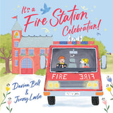 It's a Fire Station Celebration!