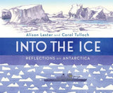 Into the Ice: Reflections on Antarctica