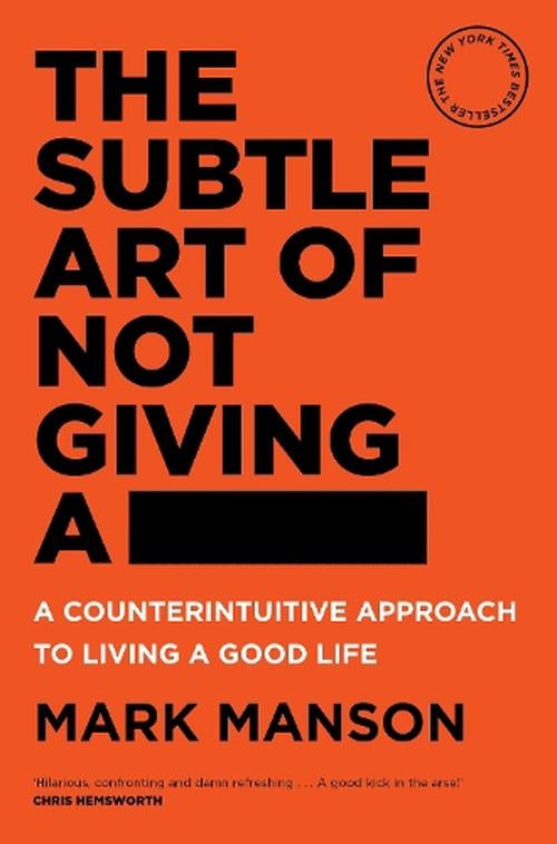 The Subtle Art of Not Giving a -