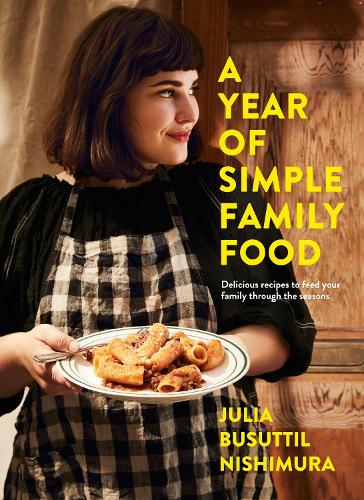 A Year of Simple Family Food