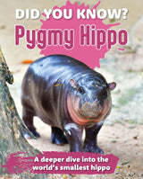Did You Know? Pygmy Hippo