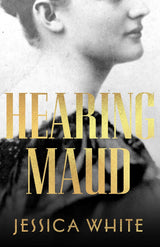 Hearing Maud