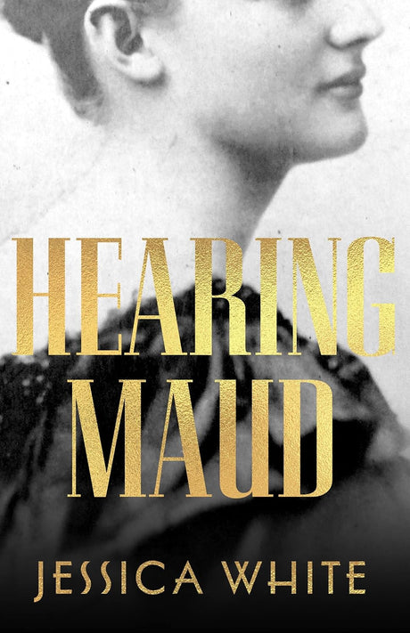 Hearing Maud