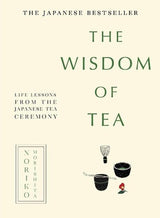 The Wisdom of Tea