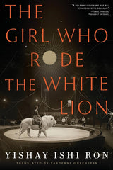 The Girl Who Rode the White Lion