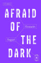 Afraid of the Dark