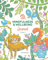 My Mindfulness & Wellbeing Journal Year 3