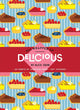 All Wrapped Up: Delicious by Alice Oehr