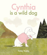 Cynthia Is a Wild Dog