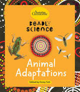 Deadly Science: Animal Adaptations