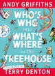 Who's Who and What's Where in the Treehouse