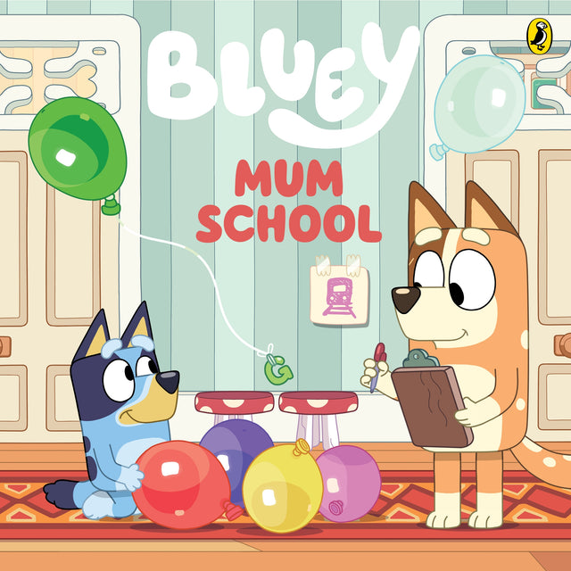 Bluey: Mum School