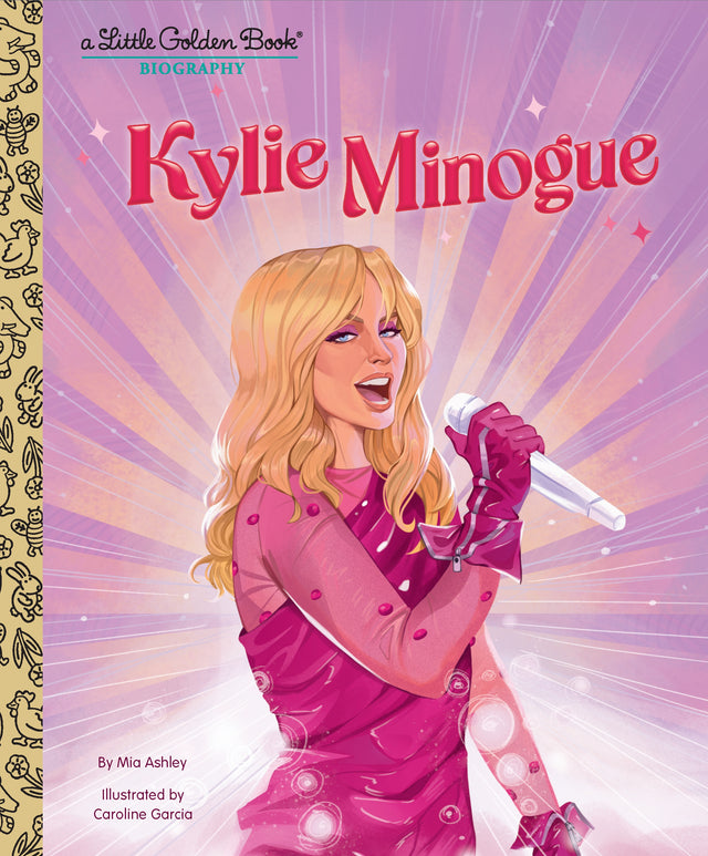 Kylie Minogue: A Little Golden Book Biography