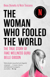 The Woman Who Fooled the World