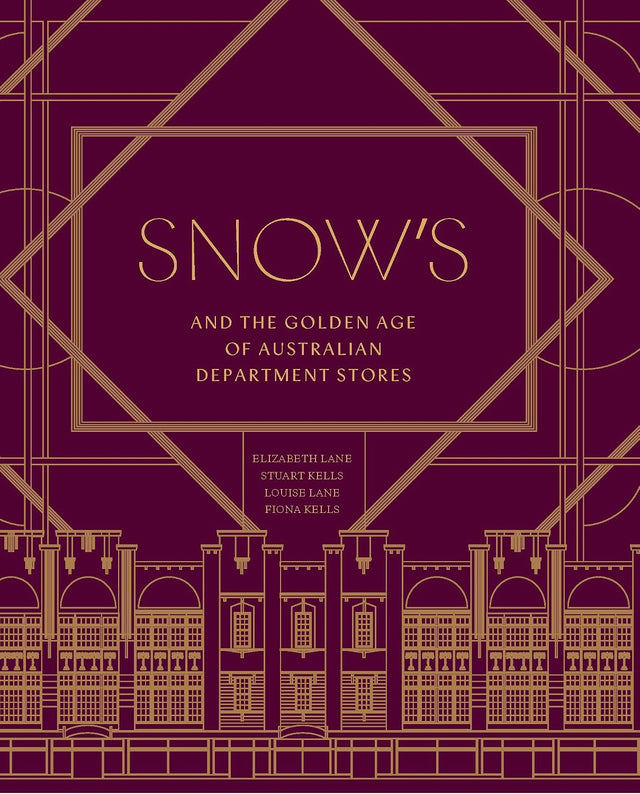 Snow’s and the Golden Age of Australian Department Stores